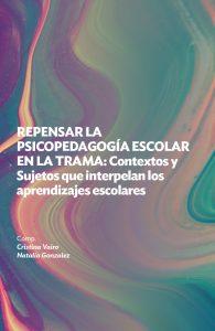 Repensar la psicopedagogía escolar en la trama