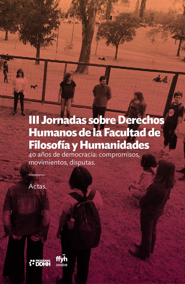 III Jornadas sobre derechos humanos de la facultad de filosofía y humanidades