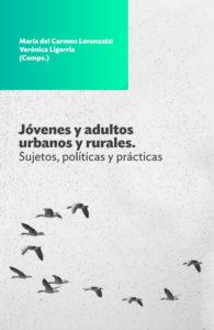 Jóvenes y adultos urbanos y rurales