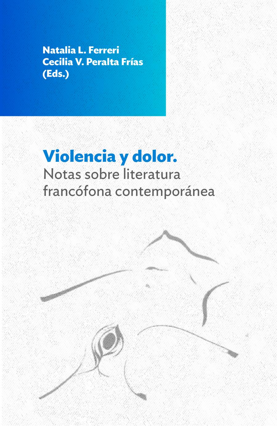 Violencia y  dolor.