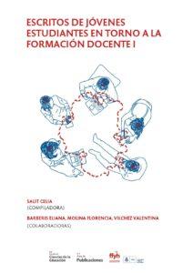 Escritos de jóvenes estudiantes en torno a la Formación Docente