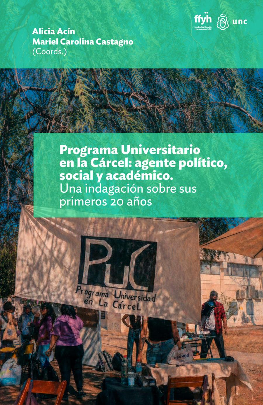 Programa Universitario en la cárcel: agente político, social y académico