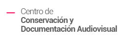 Centro de Conservación y Documentación Audiovisual (CDA)